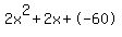 2x%5E2%2B2x%2B-60