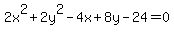 2x%5E2%2B2y%5E2-4x%2B8y-24=0