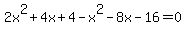 2x^2+4x+4-x^2-8x-16=0