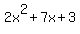 2x%5E2%2B7x%2B3