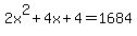 2x%5E2+%2B+4x+%2B+4+=+1684