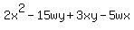 2x%5E2+-+15wy+%2B+3xy+-+5+wx