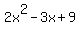 2x%5E2-3x%2B9