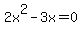 2x%5E2-3x=0