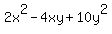 2x^2-4xy+10y^2
