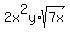2x%5E2y%2Asqrt%287x%29