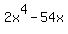 2x%5E4-54x