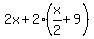2x + 2(x/2+9)