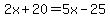 2x+%2B+20+=+5x+-+25