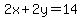 2x+%2B+2y+=+14