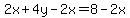 2x+%2B+4y+-2x+=+8-2x