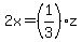 2x+=+%281%2F3%29z
