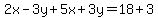2x+-3y+%2B5x+%2B3y=18+%2B+3