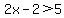 2x-2%3E5