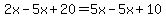 2x-5x%2B20=5x-5x%2B10