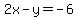 2x-y=-6