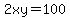 2xy=100
