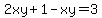 2xy+%2B+1+-+xy+=+3