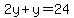 2y+y=24