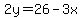 2y=26-3x