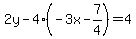2y+-+4%28-3x+-+7%2F4%29+=+4