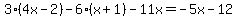 3%284x-2%29-6%28x%2B1%29-11x=-5x-12