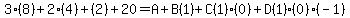 3%288%29%2B2%284%29%2B%282%29%2B20+=+A%2BB%281%29%2BC%281%29%280%29%2BD%281%29%280%29%28-1%29