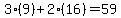 3(9)+2(16)=59