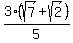3%28sqrt%287%29+%2B+sqrt%282%29+%29%2F5+