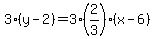 3%28y-2%29=3%282%2F3%29%28x-6%29