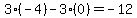 3%2A%28-4%29-3%2A%28%2B0%29=-12
