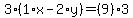 3%2A%281%2Ax-2%2Ay%29=%289%29%2A3