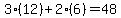 3%2A%2812%29%2B2%2A%286%29=48