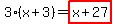 3%2A%28x%2B3%29=highlight_red%28+x%2B27+%29