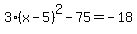 3%2A%28x-5%29%5E2+-+75+=+-18