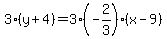 3%2A%28y%2B4%29=3%2A%28-2%2F3%29%2A%28x-9%29