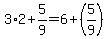 3%2A2%2B5%2F9=6%2B%285%2F9%29