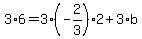 3%2A6=3%2A%28-2%2F3%29%2A2+%2B+3%2Ab