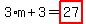 3%2Am%2B3=highlight_red%28+27+%29