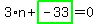 3%2An%2Bhighlight_green%28+-33+%29=0