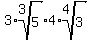 3*root(3,5) * 4*root(4,3)