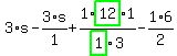 3%2As-3%2F1%2As%2B1%2Fhighlight_green%28+1+%29%2Ahighlight_green%28+12+%29%2A1%2F3-1%2F2%2A6