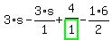 3%2As-3%2F1%2As%2B4%2Fhighlight_green%28+1+%29-1%2F2%2A6