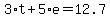 3%2At+%2B+5%2Ae+=+12.7