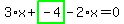 3%2Ax%2Bhighlight_green%28+-4+%29-2%2Ax=0