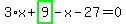 3%2Ax%2Bhighlight_green%28+9+%29-x-27=0