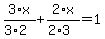 3%2Ax%2F%283%2A2%29%2B2%2Ax%2F%282%2A3%29=1