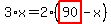 3%2Ax=2%2A%28highlight_red%28+90+%29-x%29