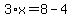 3%2Ax=8-4