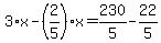 3%2Ax-%282%2F5%29%2Ax=230%2F5-22%2F5